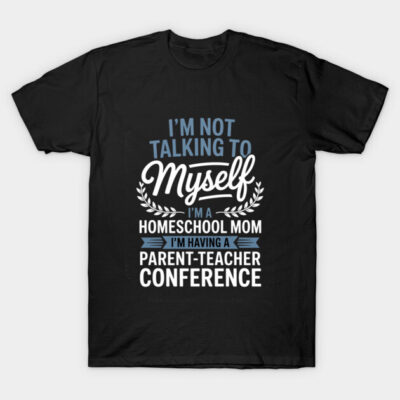 Black homeschool mom t-shirt with humorous white and blue text, perfect for casual wear or gift ideas.
