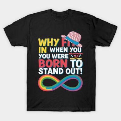 Why Fit In Doctor Teacher Cat In Hat Cool Autism T-Shirt by Tarek1