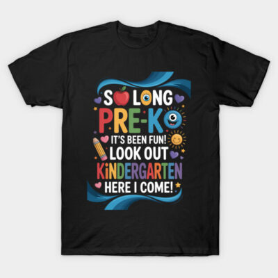 Black t-shirt with colorful "So Long Pre-K, Look Out Kindergarten" design, perfect for school transitions.