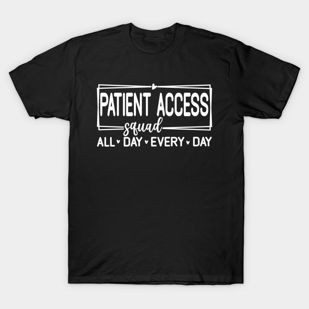 Black t-shirt with "Patient Access Squad" white text, casual style, cotton material, ideal for healthcare professionals.