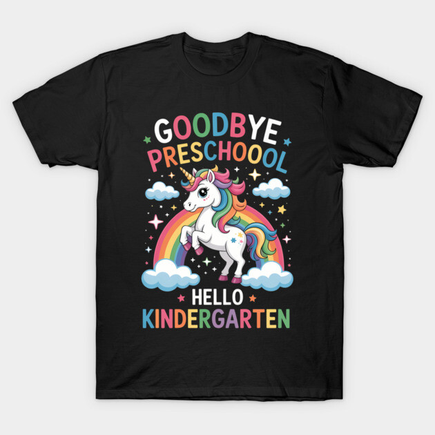 Black T-shirt with colorful unicorn design, "Goodbye Preschool, Hello Kindergarten" text, perfect for kids' school transition.