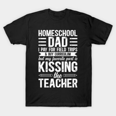 Black t-shirt with "Homeschool Dad" humorous white text, casual style, perfect for gifting and everyday wear.