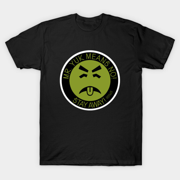 mr. yuk T-Shirt 1 mr. yuk T-Shirt by elywick
