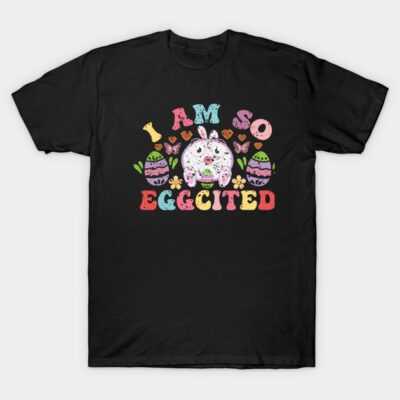 Black Easter-themed T-shirt with colorful "I am so eggcited" text and bunny design, perfect for holiday celebrations.