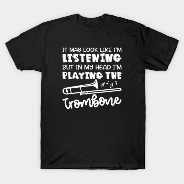 Black T-shirt with white trombone graphic and humorous music-themed text, perfect for music lovers and casual wear.