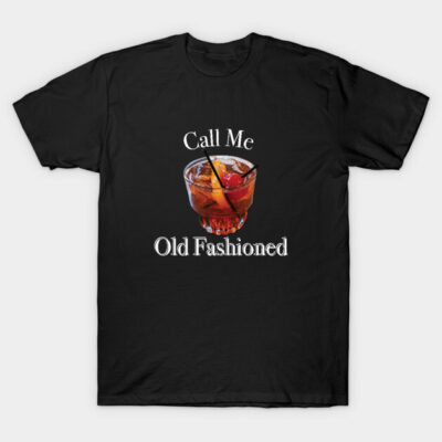 Black t-shirt with "Call Me Old Fashioned" text and cocktail graphic, casual wear, cotton material.