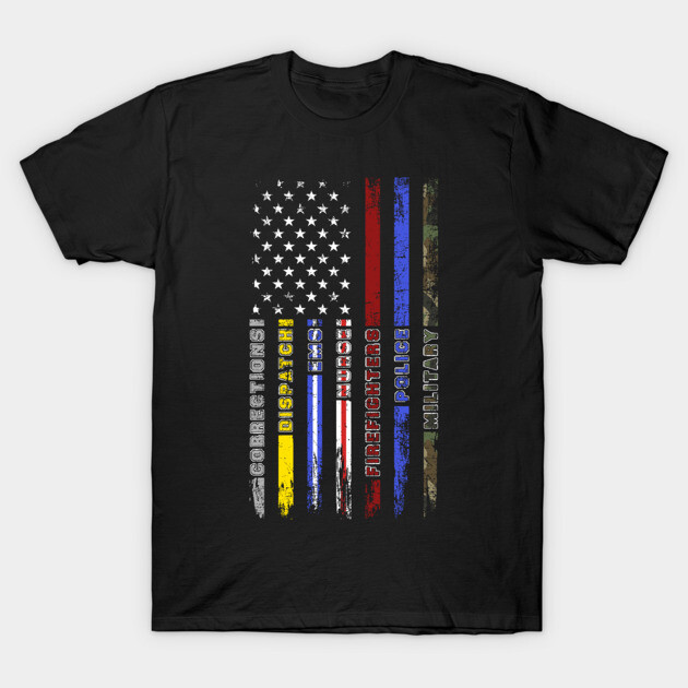 First Responders Hero Flag Nurse EMS Police Fire Military T-Shirt 1 First Responders Hero Flag Nurse EMS Police Fire Military T-Shirt by neonatalnurse