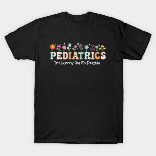Funny Pediatric Nurse Pediatrician Doctor Cute Pediatrics T-Shirt by SuperFunGifts