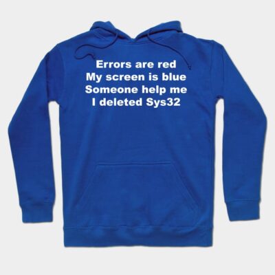 Blue cotton hoodie with humorous computer error message, casual style for tech enthusiasts.