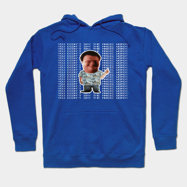 Blue hoodie with humorous graphic and text design, featuring front pocket and drawstring hood, ideal for casual wear.