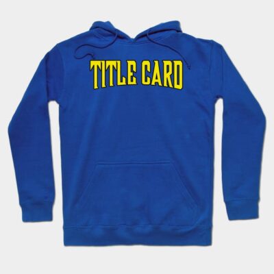 Blue hoodie with yellow "Title Card" text, casual style, cotton material, perfect for everyday wear and comfort.