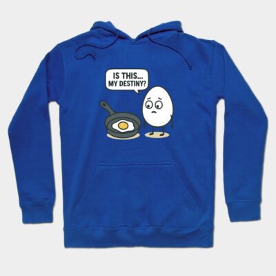 Blue hoodie with a humorous egg and frying pan graphic, featuring "Is this my destiny?" text, cotton material, casual wear.