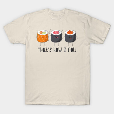 Cream T-shirt with playful sushi illustrations and "That's How I Roll" text, casual style, cotton material.