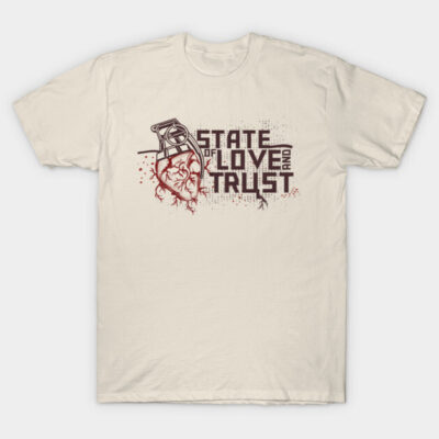 State of Love and Trust T-Shirt by RepubliRock
