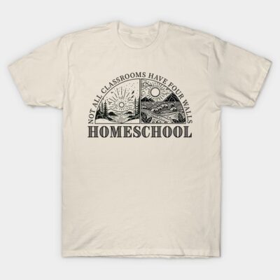 Beige homeschool t-shirt with "Not All Classrooms Have Four Walls" graphic, casual style, short sleeves, cotton material.