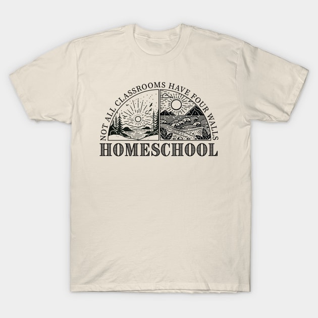 Beige homeschool t-shirt with "Not All Classrooms Have Four Walls" graphic, casual style, short sleeves, cotton material.