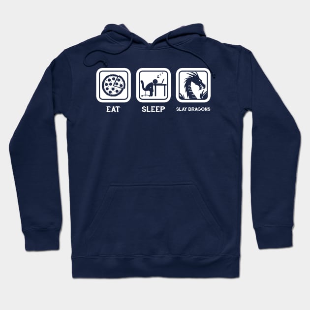 Eat, Sleep, Slay Dragons (Repeat) Hoodie by TheHookshot