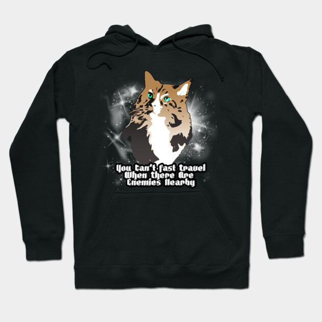Sierra's Stupid Cat Can't Fast Travel Hoodie by GodsBurden