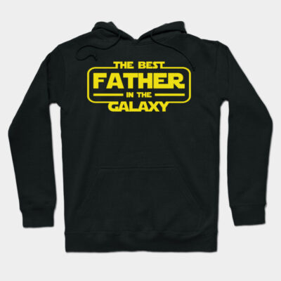 The Best Father in the Galaxy – Space Dad Tribute Hoodie by NUNEZ CREATIONS