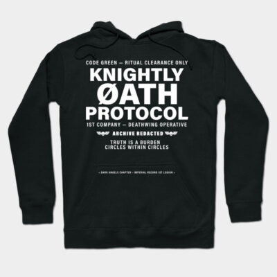 Black hoodie with bold white text design, featuring "Knightly Oath Protocol." Casual wear, soft cotton material.