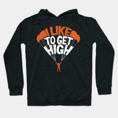 Black hoodie with parachute graphic and "I Like to Get High" text, casual style, cotton material.