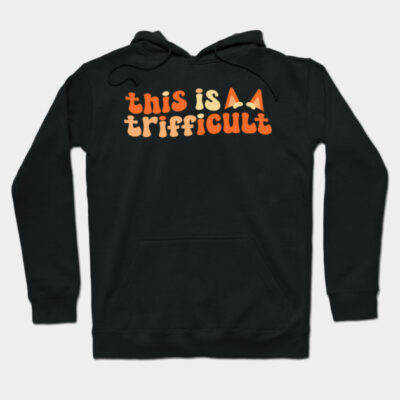 Black hoodie with "This is Trifficult" text in orange and cream, casual style, perfect for cool weather comfort.