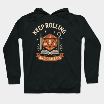 Black hoodie with "Keep Rolling and Game On" design featuring a dice and sword graphic, ideal for gaming enthusiasts.