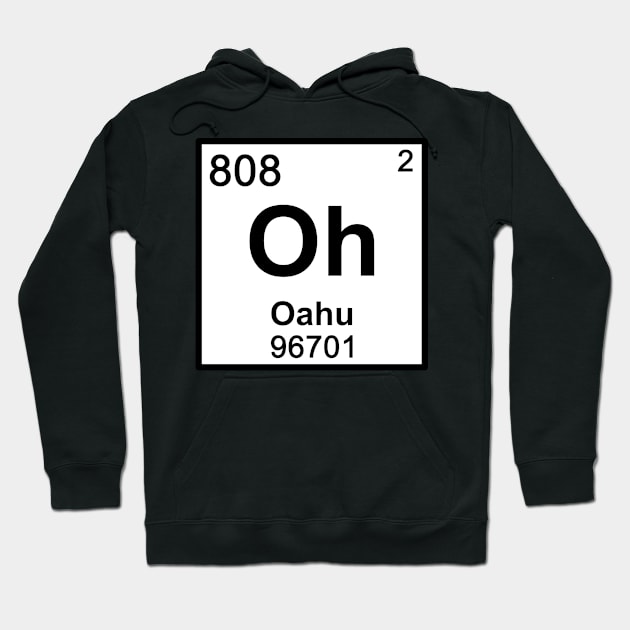 Black hoodie with periodic table design featuring "Oh" and "Oahu 96701"; casual wear; cotton blend fabric.