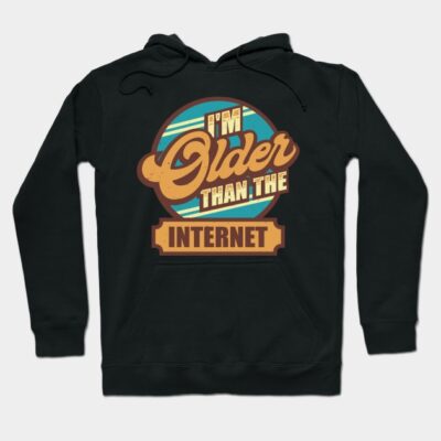 Black hoodie with retro-style "I'm Older Than The Internet" graphic, casual wear, cotton blend material.