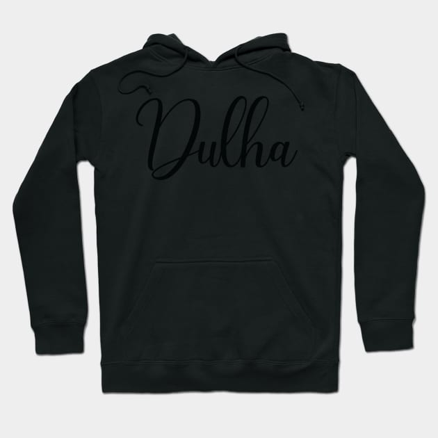 Black "Dulha" hoodie, casual style, cozy cotton material, perfect for weddings or everyday wear.