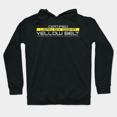 Black hoodie with "Certified Lean Six Sigma Yellow Belt" text, casual style, ideal for training or everyday wear.