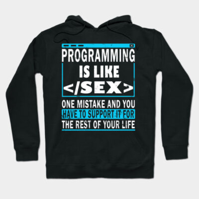 Black hoodie with humorous programming text design, casual style, perfect for tech enthusiasts, cotton blend material.
