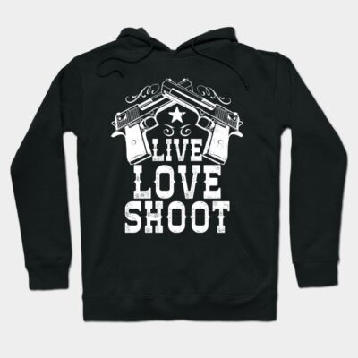 Black hoodie with "Live Love Shoot" graphic, featuring crossed pistols and star design. Casual style, cotton blend material.