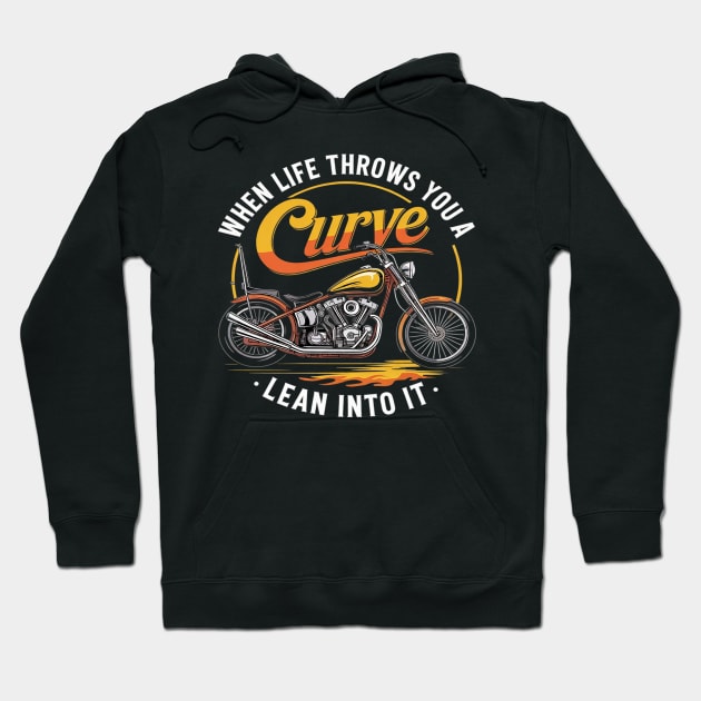 Black hoodie with motorcycle graphic and "When Life Throws You a Curve, Lean Into It" text, casual wear.