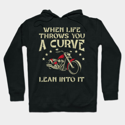 Biker When Life Throws You A Curve Motorcycle Men Women Kids T Shirt Hoodie by lazy_goth