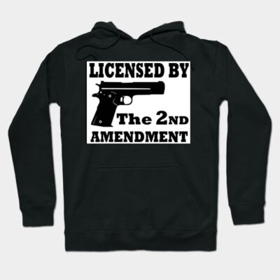 Black hoodie with "Licensed by the 2nd Amendment" graphic, featuring a handgun silhouette. Casual, cotton, unisex.