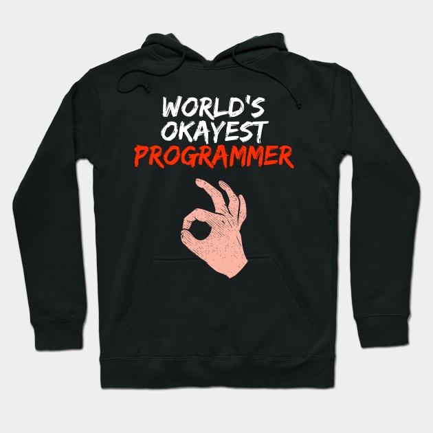 Black hoodie with "World's Okayest Programmer" text and hand gesture graphic, ideal for casual tech enthusiasts.