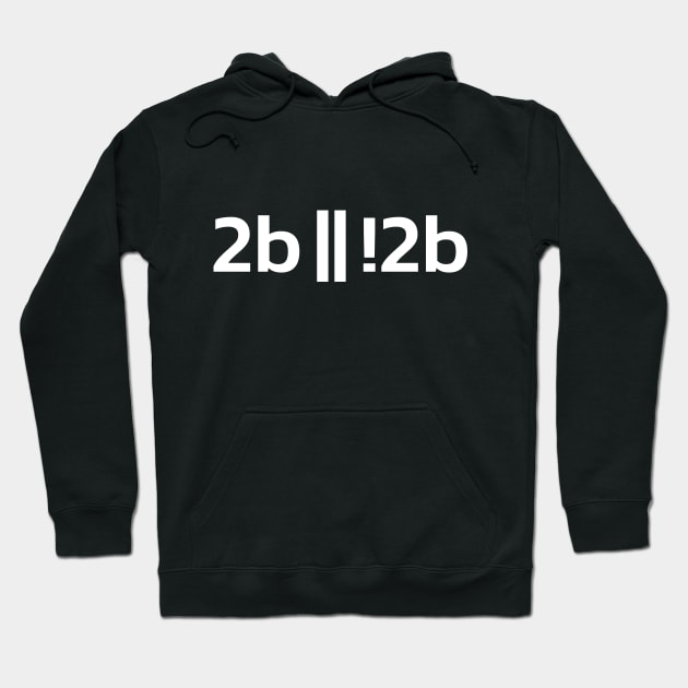 Black cotton hoodie with "2b || !2b" text design, casual style, ideal for everyday wear, unisex fit.