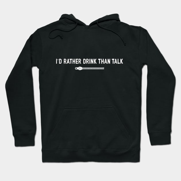 Black hoodie with "I'd Rather Drink Than Talk" text, featuring a casual style and cozy material for comfort.