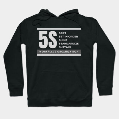 5S Workplace Organization Hoodie by Viz4Business
