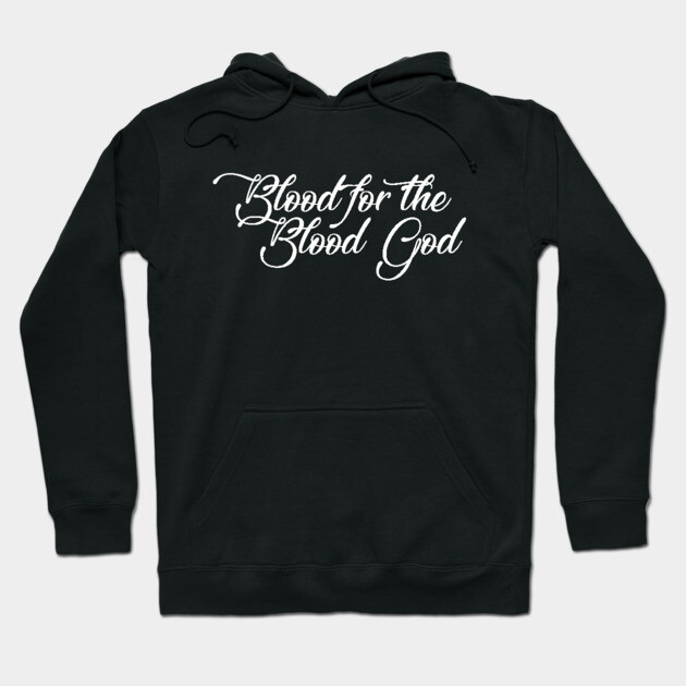 Black hoodie with "Blood for the Blood God" text, casual style, cotton material, perfect for everyday wear.