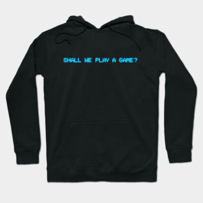 Black hoodie with "Shall We Play a Game?" text in blue, casual style, perfect for gaming enthusiasts, cotton material.