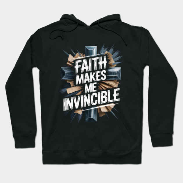 Black hoodie with "Faith Makes Me Invincible" text design, casual wear, comfortable material, inspirational style.
