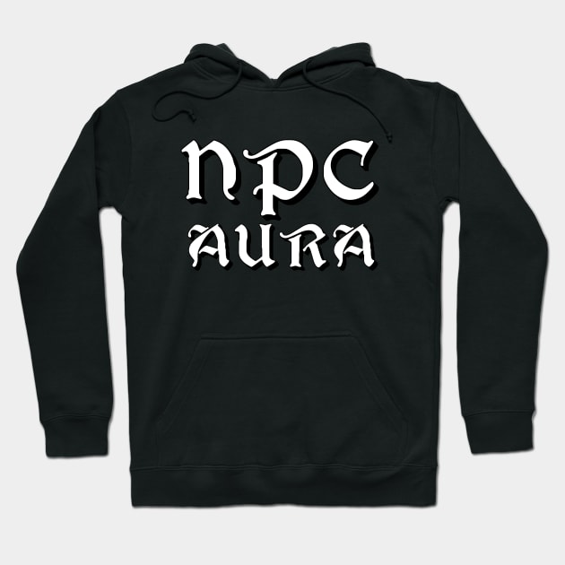 NPC Aura Hoodie by love-fi
