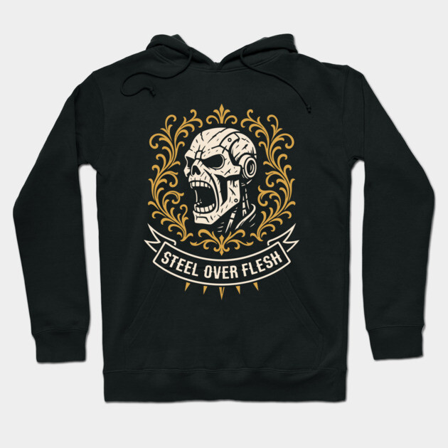 Black hoodie with skull and ornate design, "Steel Over Flesh" text, casual wear, cotton blend, unisex.