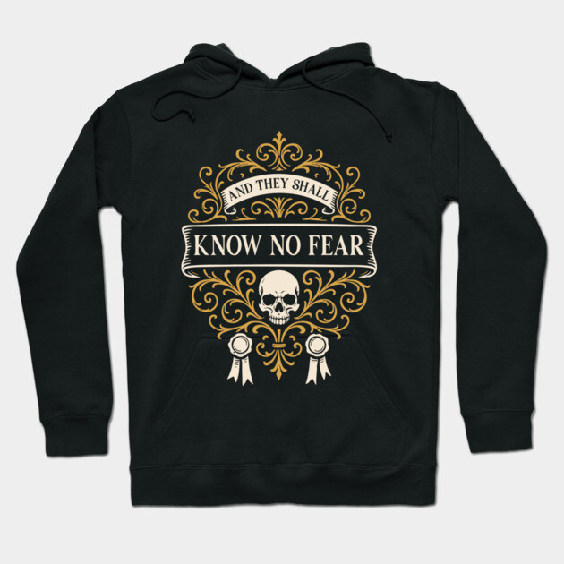 Black hoodie with "Know No Fear" text and skull design, featuring ornate gold accents, ideal for casual wear.