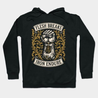 Black hoodie with robotic fist design, "Flesh Breaks Iron Endure" text, casual wear, cotton blend, unisex style.