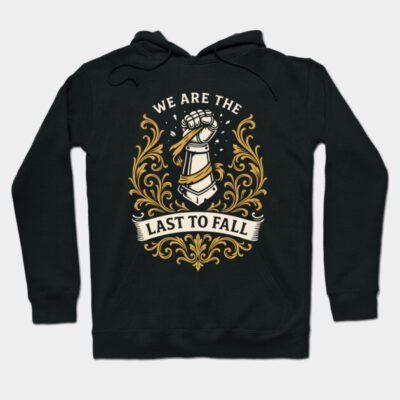 "Black hoodie with 'We Are the Last to Fall' design, featuring a medieval armor motif and intricate gold detailing."