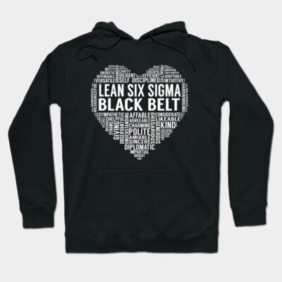 Black hoodie featuring Lean Six Sigma Black Belt text design in heart shape, ideal for casual wear.