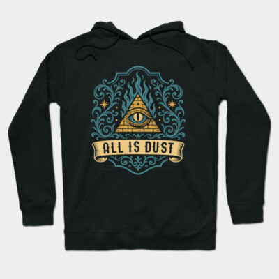 Black hoodie with eye pyramid design and "All Is Dust" text, made of cotton, ideal for casual wear.